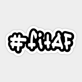 #fitAF - White Text Sticker